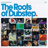 Various artists - Ammunition And Blackdown Present: The Roots Of Dubstep
