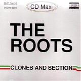 The Roots - Clones & Section - Maxi Single