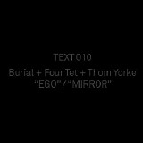 Burial - Ego / Mirror
