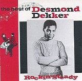 Desmond Dekker - Rockin' Steady: The Best Of Desmond Dekker