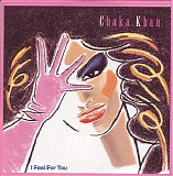 Chaka Khan - Original Album Series - Disc 3 - I Feel For You