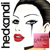 Various artists - Hed Kandi - Ibiza Live 2010