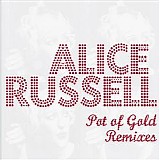 Alice Russell - Pot Of Gold - Remixes - Disc 2