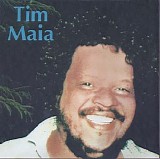 Tim Maia - Tim Maia