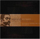 Albert Ayler - Holy Ghost -Rrare & Unissued Recordings (1960-1972) - Disc 1