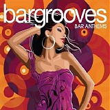 Various artists - Bargrooves - Soul Anthems - Disc 1
