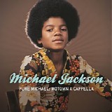Jackson 5 - Pure Michael: Motown A Cappella