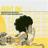 Various artists - Right On! - Break Beats And Grooves From The Atlantic & Warner Vaults - Volume 4