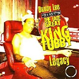 King Tubby - The Legacy - Bunny Lee Presents The Late Great King Tubby - Disc 1
