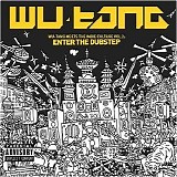 Wu-Tang Clan - Wu-Tang Meets The Indie Culture - Volume 2 - Enter The Dubstep - Disc 1