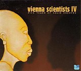 Various artists - Vienna Scientists Iv - Five Years Of Solid Grooves