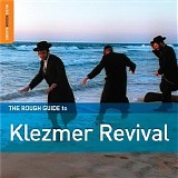 Various artists - The Rough Guide To Klezmer Revival