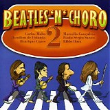 Various artists - Beatles 'n' Choro - Volume 2