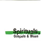 Various artists - Spirituals, Gospels & Blues