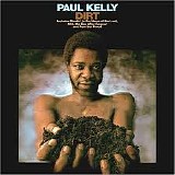 Paul Kelly - Dirt