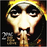 2Pac - Do For Love (CD Maxi-Single) (01241-42516-2) (US)