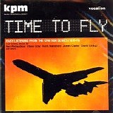 Various artists - Time To Fly - KPM 1000 Series Compilation (1970-76)