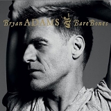 Bryan Adams - Bare Bones