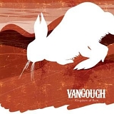 Vangough - Kingdom Of Ruin
