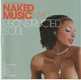 naked music nyc - reconstructed soul
