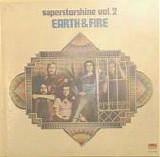 Earth and Fire - Superstarshine Vol. 2 (Comp)