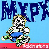 MxPx - Pokinatcha