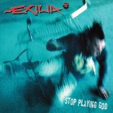 Exilia - Stop Playing God - Limited Edition Single