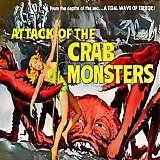 Ronald Stein - Attack of The Crab Monsters