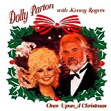 Dolly Parton with Kenny Rogers - Once Upon A Christmas