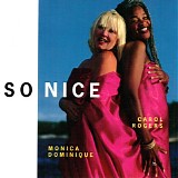 Monica Dominique & Carol Rogers - So Nice