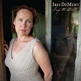 Dement, Iris (Iris Dement) - Sing the Delta