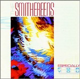 Smithereens, The - Especially For You