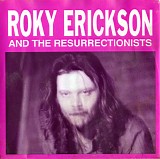 Roky Erickson And The Resurrectionists - Hasn't Anyone Told You