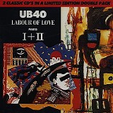 UB40 - Labour Of Love - Parts I + II