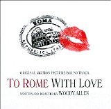 Various artists - To Rome With Love (Original Motion Picture Soundtrack)