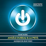 AngÃ¨le Dubeau & La PietÃ  - Game Music