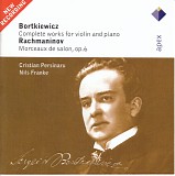 Various artists - Bortkiewicz: Complete Works for Violin and Piano; Rachmaninov: Morceaux de Salon