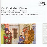 Various artists - Ce Diabolic Chant: Late Fourteenth Century