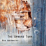 Rod Abernethy - The Upward Turn