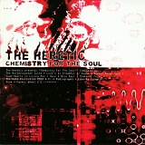 The Heretic - Chemistry for the Soul