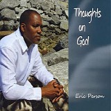 Eric Person - Thoughts On God
