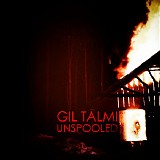 Gil Talmi - Unspooled