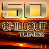 Various artists - 50 Chillout Tunes, Vol.1