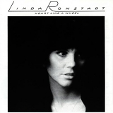 Linda Ronstadt - Heart Like A Wheel