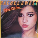 Rachel Sweet - Blame it on love