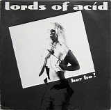 Lords Of Acid - Hey Ho!