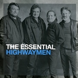 Willie Nelson, Waylon Jennings, Johnny Cash & Kris Kristofferson - The Essential Highwaymen