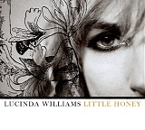 Lucinda Williams featuring Buick 6 - Little Honey <Bonus Track Edition>