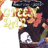 Green Day - Brain Stew / Jaded