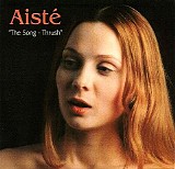 AistÃ© - The Song - Thrush (ESC 1999, Lithuania)